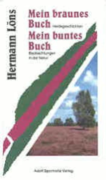 Cover von Mein braunes Buch /Mein buntes Buch. Zu 1 Heidegeschichten. Zu 2… / Mein braunes Buch /Mein buntes Buch. Zu 1 Heidegeschichten. Zu 2…