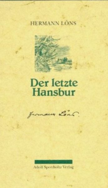 Cover von Der letzte Hansbur. Ein Bauernroman aus der Lüneburger Heide / Der letzte Hansbur. Ein Bauernroman aus der Lüneburger Heide