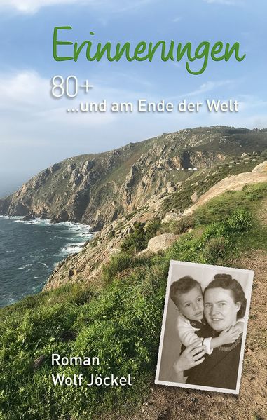 Cover von Erinnerungen – 80+ … und am Ende der Welt