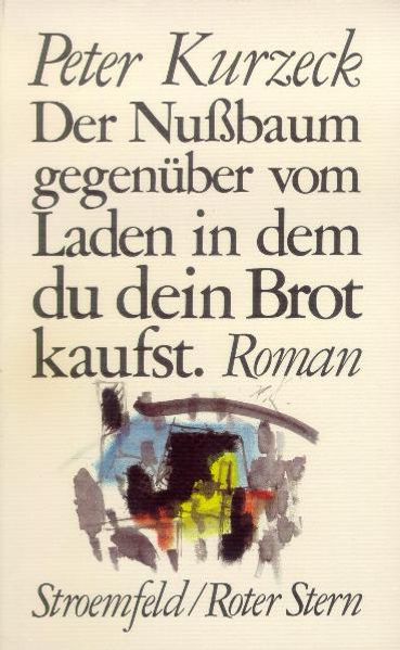 Cover von Der Nussbaum gegenüber vom Laden in dem du dein Brot kaufst