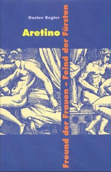 Cover von Werke / Aretino – Freund der Frauen – Feind der Fürsten