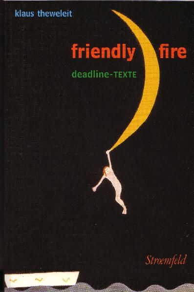 Cover von Friendly Fire. Deadline-Texte