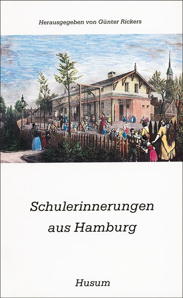Cover von Schulerinnerungen aus Hamburg