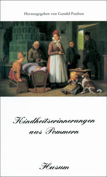 Cover von Kindheitserinnerungen aus Pommern