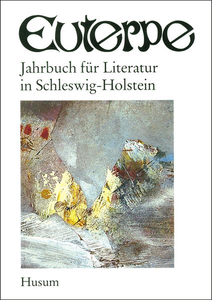 Cover von Euterpe. Jahrbuch für Literatur in Schleswig-Holstein / Euterpe. Jahrbuch für Literatur in Schleswig-Holstein