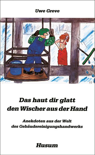 Cover von Das haut dir glatt den Wischer aus der Hand