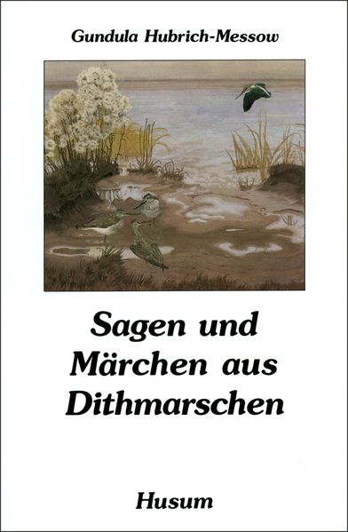 Cover von Sagen und Märchen aus Dithmarschen