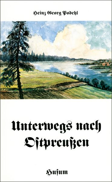 Cover von Unterwegs nach Ostpreußen