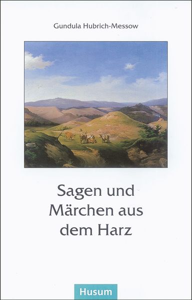 Cover von Sagen und Märchen aus dem Harz