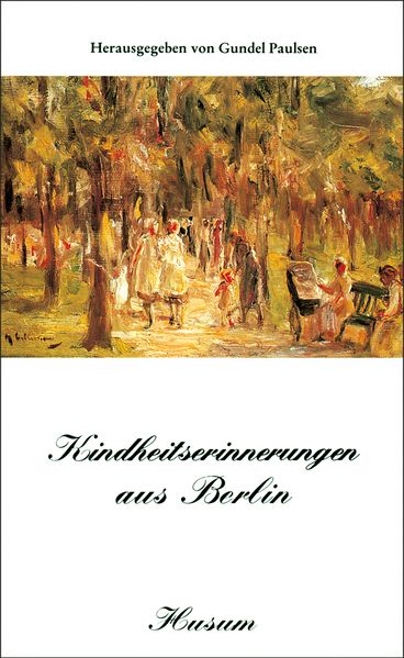 Cover von Kindheitserinnerungen aus Berlin