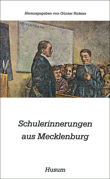 Cover von Schulerinnerungen aus Mecklenburg
