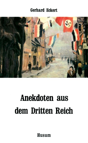 Cover von Anekdoten aus dem Dritten Reich