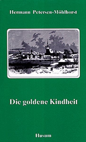 Cover von Die goldene Kindheit