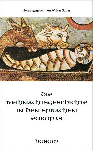Cover von Die Weihnachtsgeschichte in den Sprachen Europas