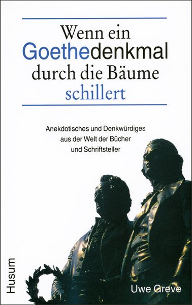 Cover von Wenn ein Goethedenkmal durch die Bäume schillert