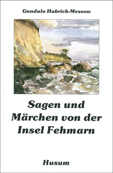 Cover von Sagen und Märchen von der Insel Fehmarn