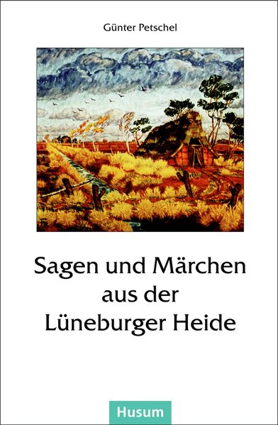 Cover von Sagen und Märchen aus der Lüneburger Heide