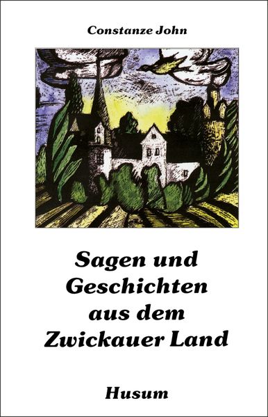 Cover von Sagen und Geschichten aus dem Zwickauer Land
