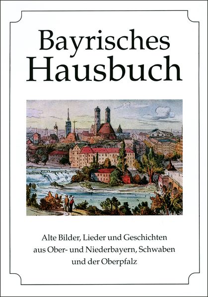 Cover von Bayrisches Hausbuch
