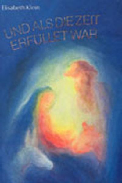 Cover von Und als die Zeit erfüllet war