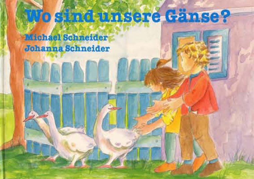 Cover von Wo sind unsere Gänse?