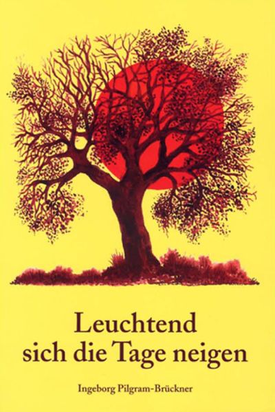 Cover von Leuchtend sich die Tage neigen