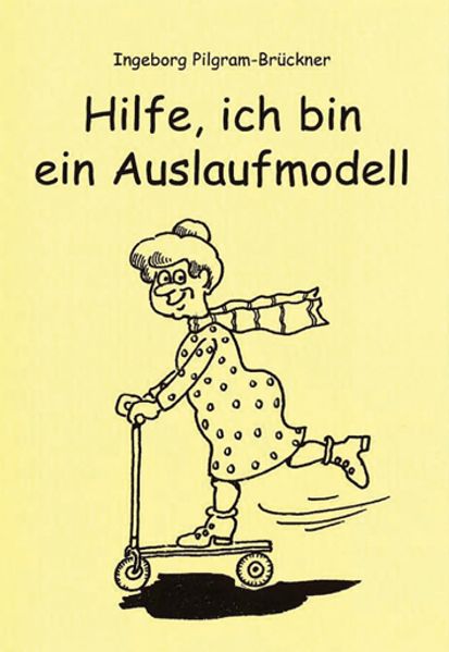 Cover von Hilfe, ich bin ein Auslaufmodell