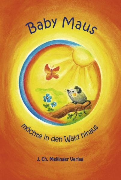Cover von Baby Maus möchte in den Wald hinaus
