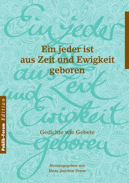 Cover von Ein jeder ist aus Zeit und Ewigkeit geboren