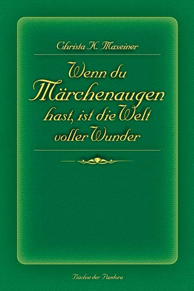 Cover von Wenn Du Märchenaugen hast, ist die Welt voller Wunder
