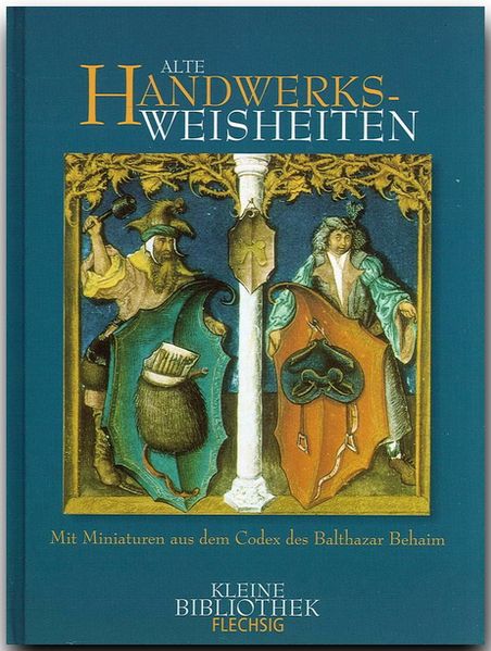 Cover von Alte Handwerksweisheiten