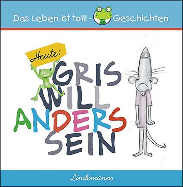 Cover von Gris will anders sein