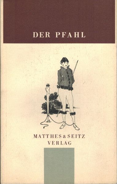 Cover von Der Pfahl. Jahrbuch aus dem Niemandsland zwischen Kunst und Wissenschaft