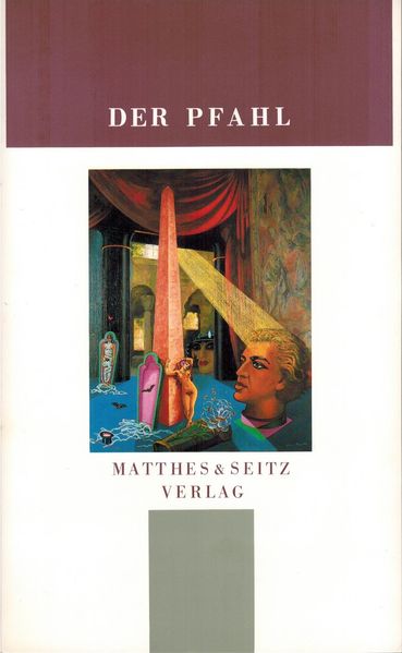 Cover von Der Pfahl. Jahrbuch aus dem Niemandsland zwischen Kunst und Wissenschaft