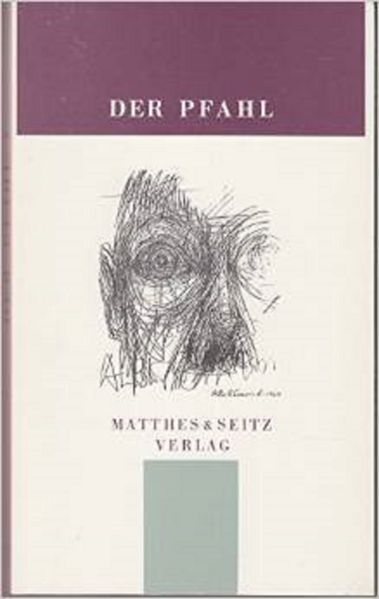 Cover von Der Pfahl. Jahrbuch aus dem Niemandsland zwischen Kunst und Wissenschaft