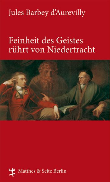 Cover von Feinheit des Geistes rührt von Niedertracht