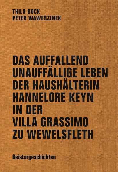 Cover von Das auffallend unauffällige Leben der Haushälterin Hannelore Keyn in der Villa Grassimo zu Wewelsfleth