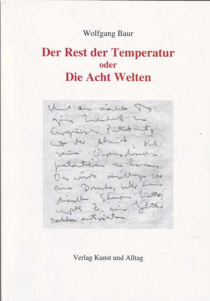 Cover von Der Rest der Temperatur oder Die Acht Welten