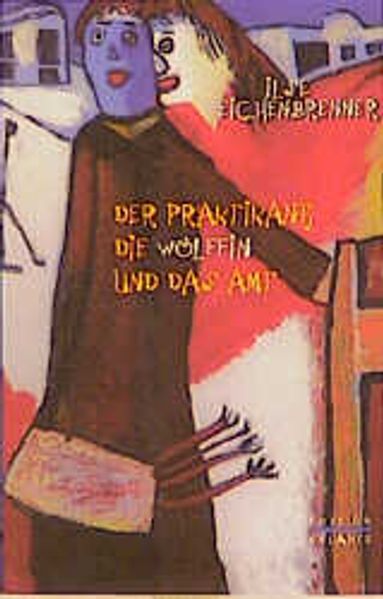 Cover von Der Praktikant, die Wölffin und das Amt