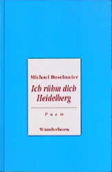 Cover von Ich rühm dich Heidelberg