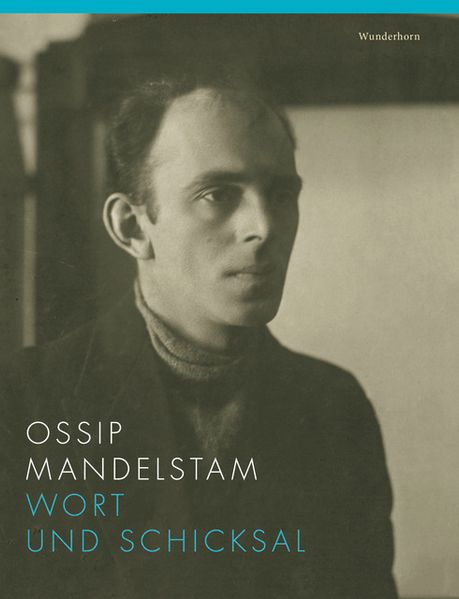 Cover von Ossip Mandelstam. Wort und Schicksal
