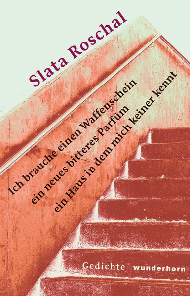 Cover von Ich brauche einen Waffenschein, ein neues bitteres Parfüm, ein Haus in dem mich keiner kennt