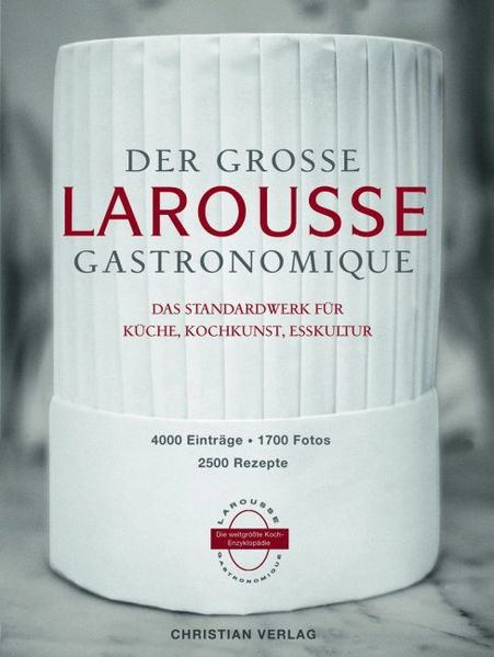 Cover von Der große Larousse Gastronomique. Das Standardwerk für Küche, Kochkunst, Esskultur.