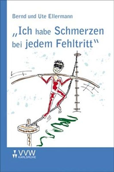 Cover von Ich habe Schmerzen bei jedem Fehltritt…