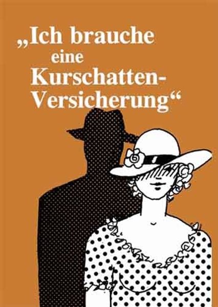 Cover von Ich brauche eine Kurschattenversicherung