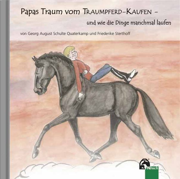 Cover von Papas Traum vom Traumpferd-kaufen – und wie die Dinge manchmal laufen