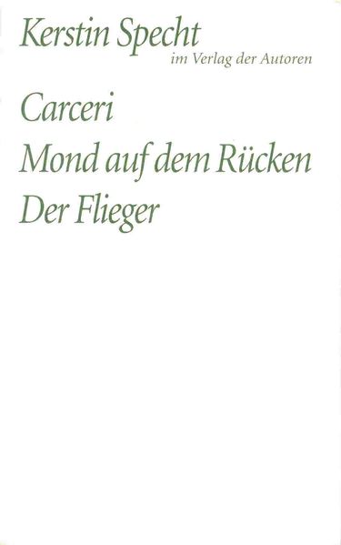 Cover von Carceri /Mond auf dem Rücken /Der Flieger