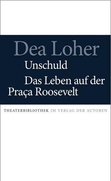 Cover von Unschuld / Das Leben auf der Praca Roosevelt