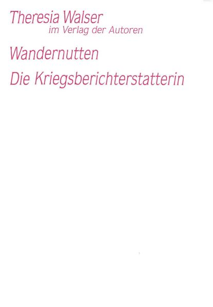 Cover von Wandernutten / Die Kriegsberichterstatterin