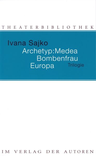 Cover von Archetyp: Medea. Bombenfrau. Europa